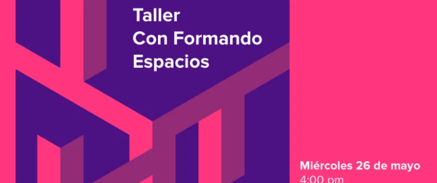 nota-web-taller-conformando-espacios-26-mayo_1.jpg